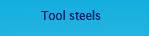 ::Tool steels::